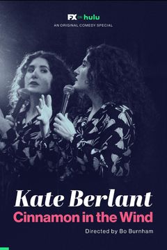 Kate Berlant - Cinnamon in the Wind