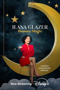 Ilana Glazer - Human Magic