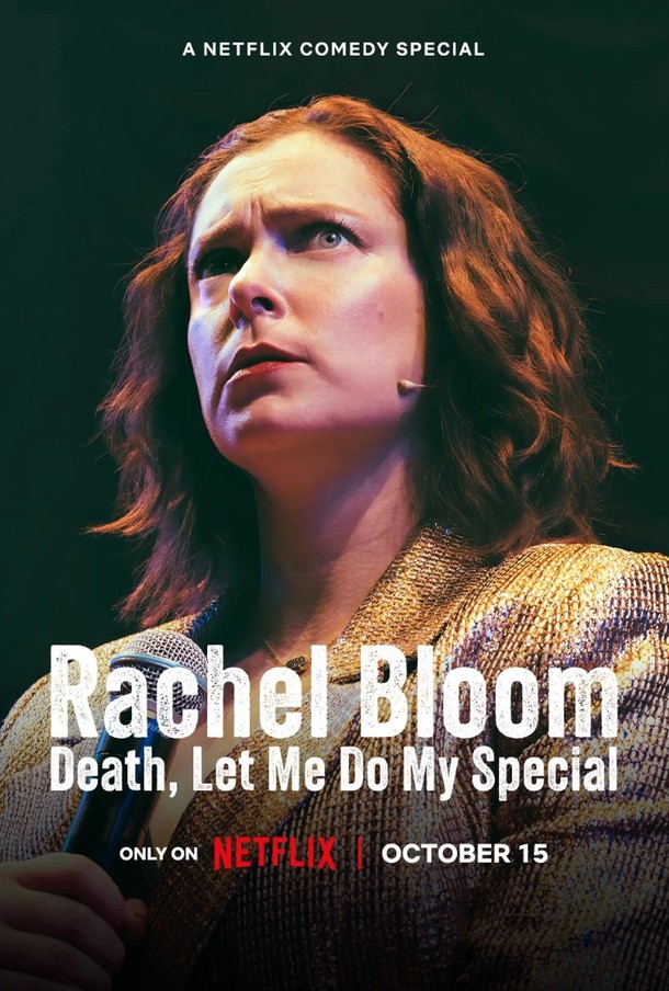 Rachel Bloom - Death, Let Me Do My Special