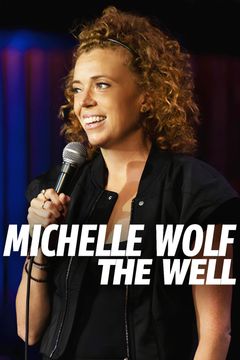 Michelle Wolf - The Well