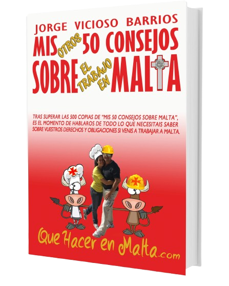 MIS OTROS 50 CONSEJOS SOBRE EL TRABAJO EN MALTA