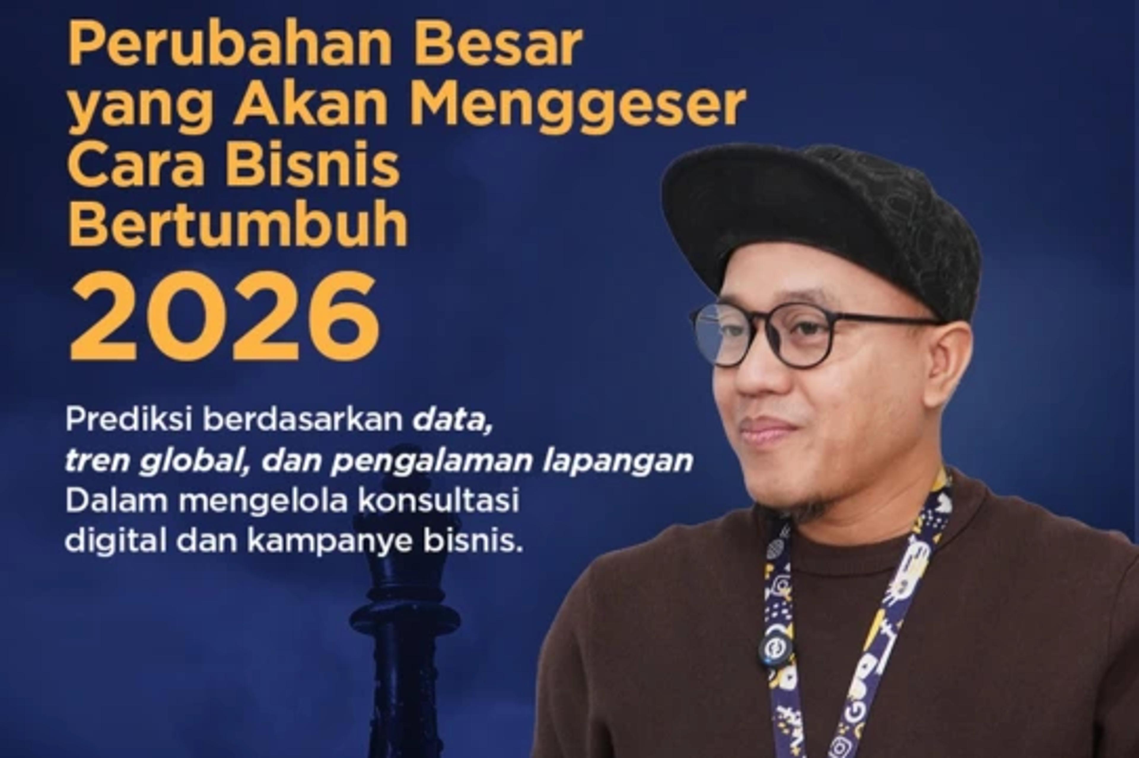 Cara Bisnis Bertumbuh Sedang Berubah Total