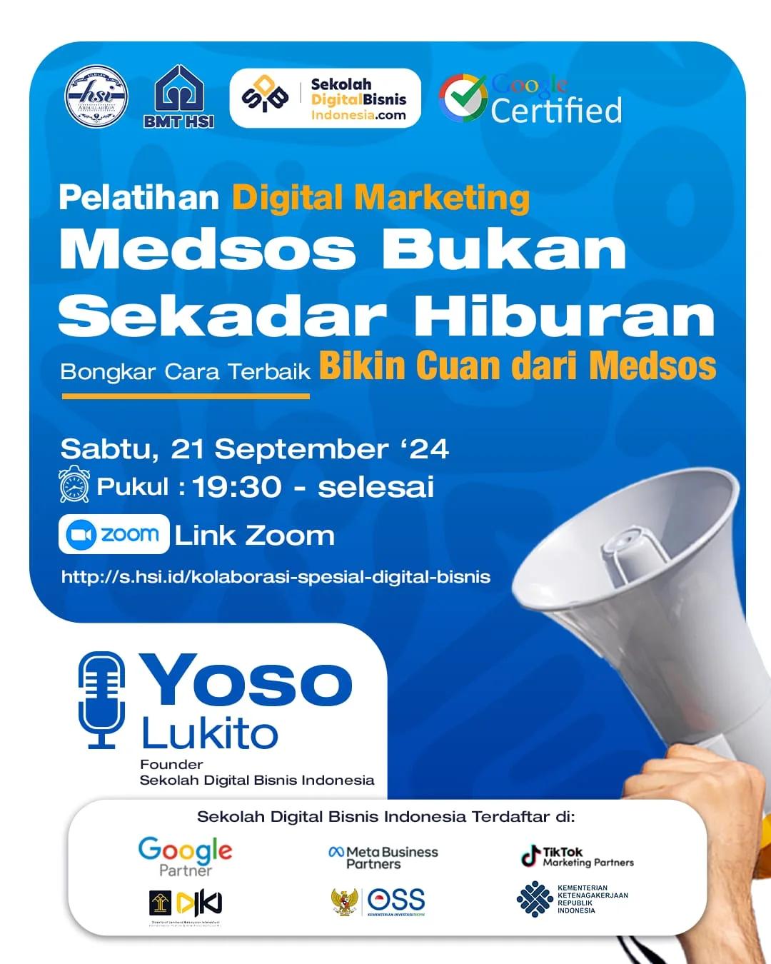 Sekolah Digital Bisnis Indonesia dan BMT HSI Gelar Workshop Gratis: Medsos Bukan Sekadar Hiburan, Yuk Cuan Bareng!