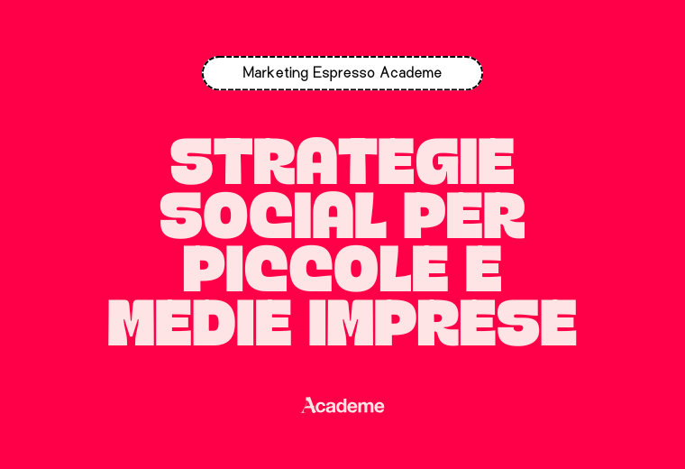 Strategie Social per Piccole e Medie Imprese