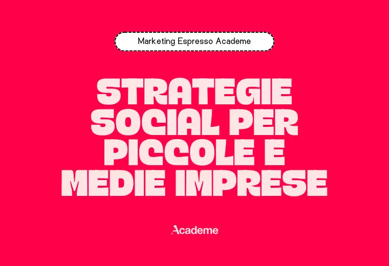 Strategie Social per Piccole e Medie Imprese
