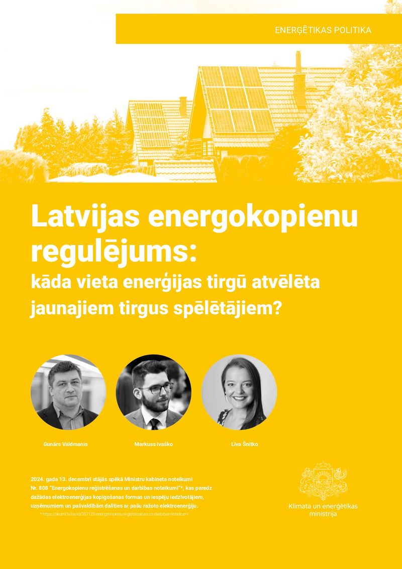 Latvijas energokopienu regulējums:   kāda vieta enerģijas tirgū atvēlēta  jaunajiem tirgus spēlētājiem?