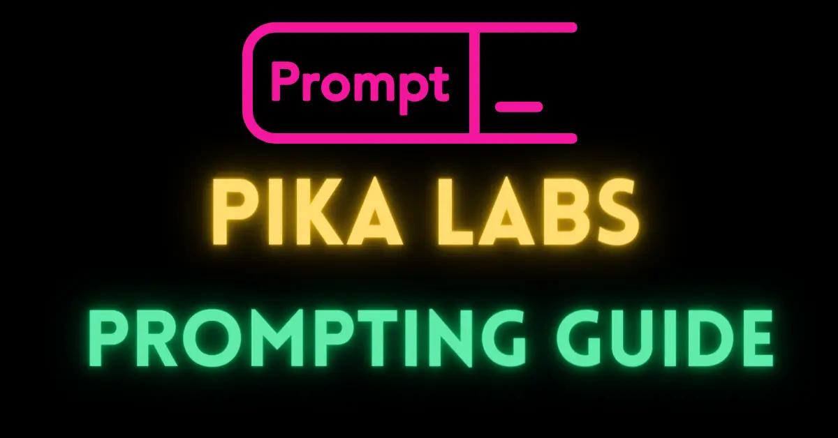 Mastering Pika Labs: Tips for Perfecting AI-Powered Video Prompts