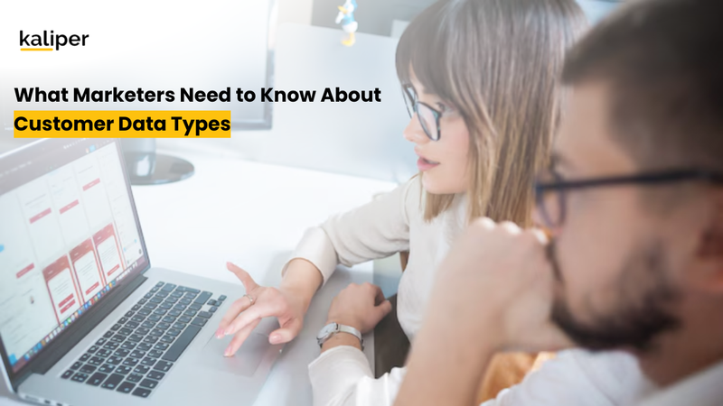 Blog header graphic titled "What Marketers Need to Know About Customer Data Types," showing two people reviewing a dashboard on a laptop screen.