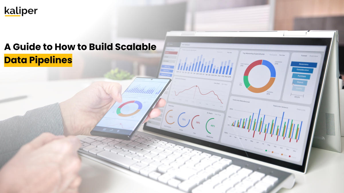 Blog header graphic titled "A Guide to How to Build Scalable Data Pipelines," showing a hand holding a smartphone with charts beside a tablet displaying a marketing dashboard with bar charts, donut charts, and a funnel diagram.