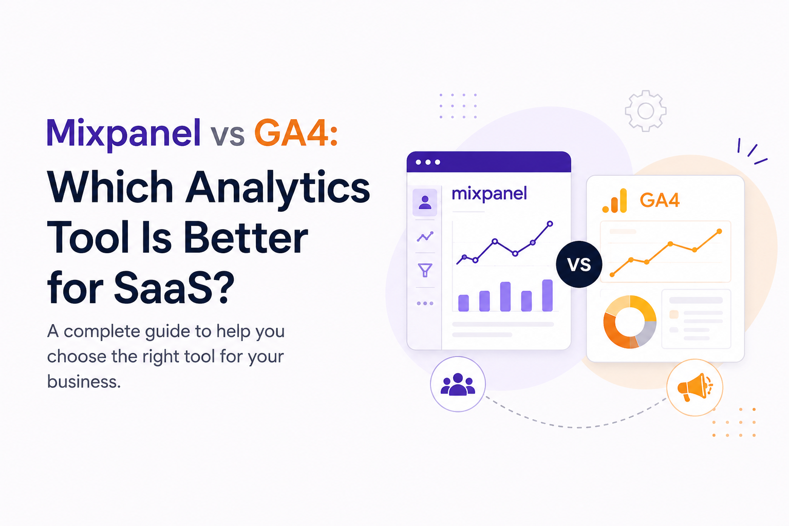 Illustration titled "Mixpanel vs GA4: Which Analytics Tool Is Better for SaaS?," showing side-by-side mockups of the Mixpanel and GA4 dashboards with a "vs" badge between them.