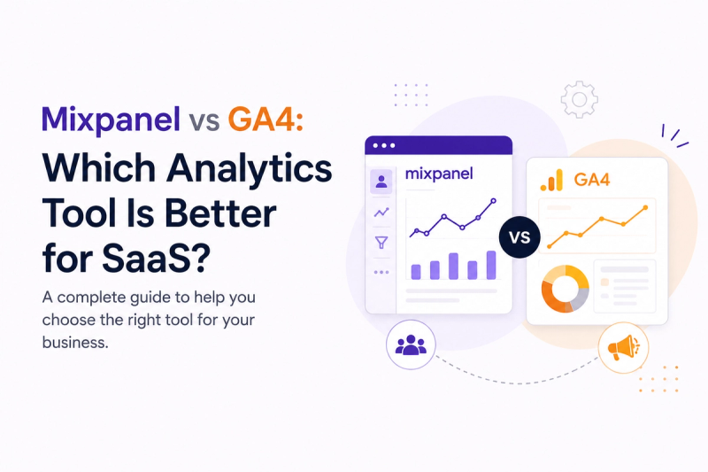 Illustration titled "Mixpanel vs GA4: Which Analytics Tool Is Better for SaaS?," showing side-by-side mockups of the Mixpanel and GA4 dashboards with a "vs" badge between them.