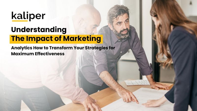 Blog header graphic titled "Understanding The Impact of Marketing Analytics: How to Transform Your Strategies for Maximum Effectiveness," showing three colleagues reviewing a printed document at a table.