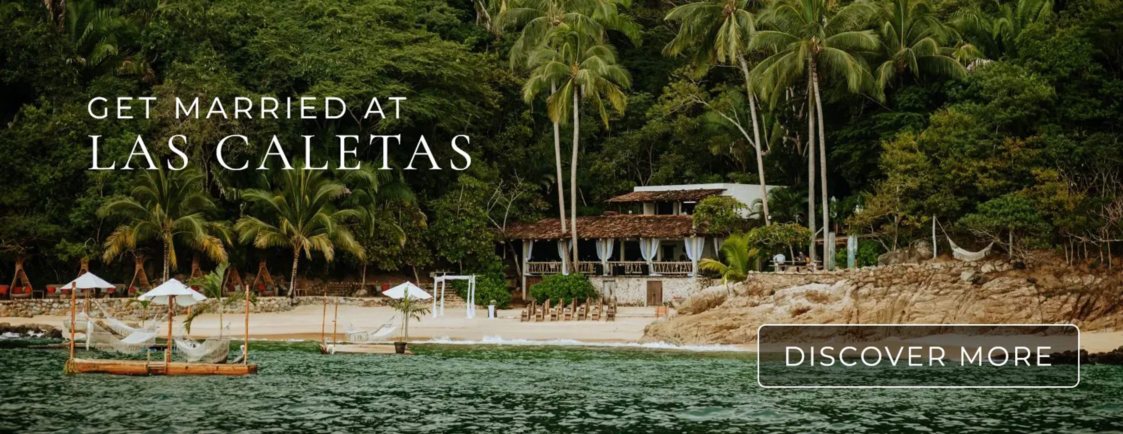 Get married at Las Caletas. Discover more.