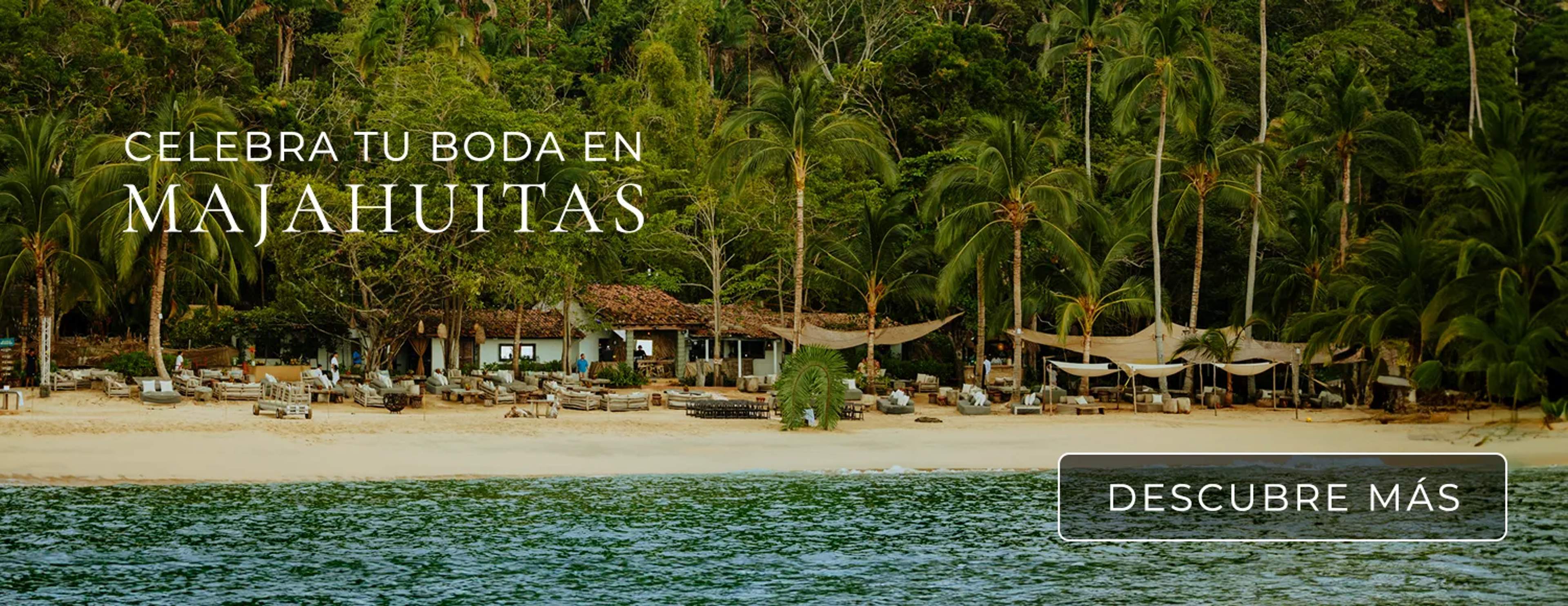 Celebra tu boda en Majahuitas. Descubre más.