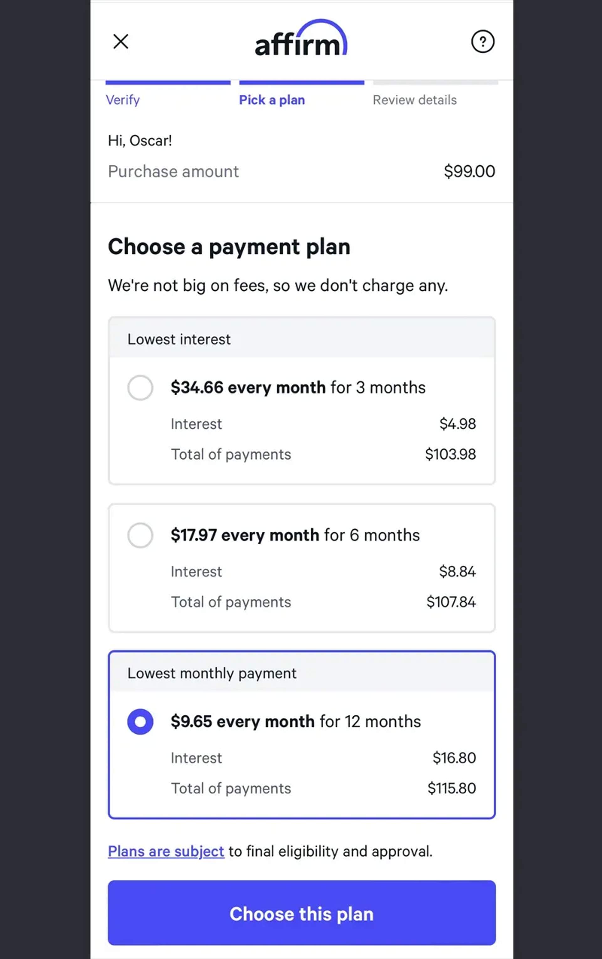 Choose the Affirm payment plan you want.
