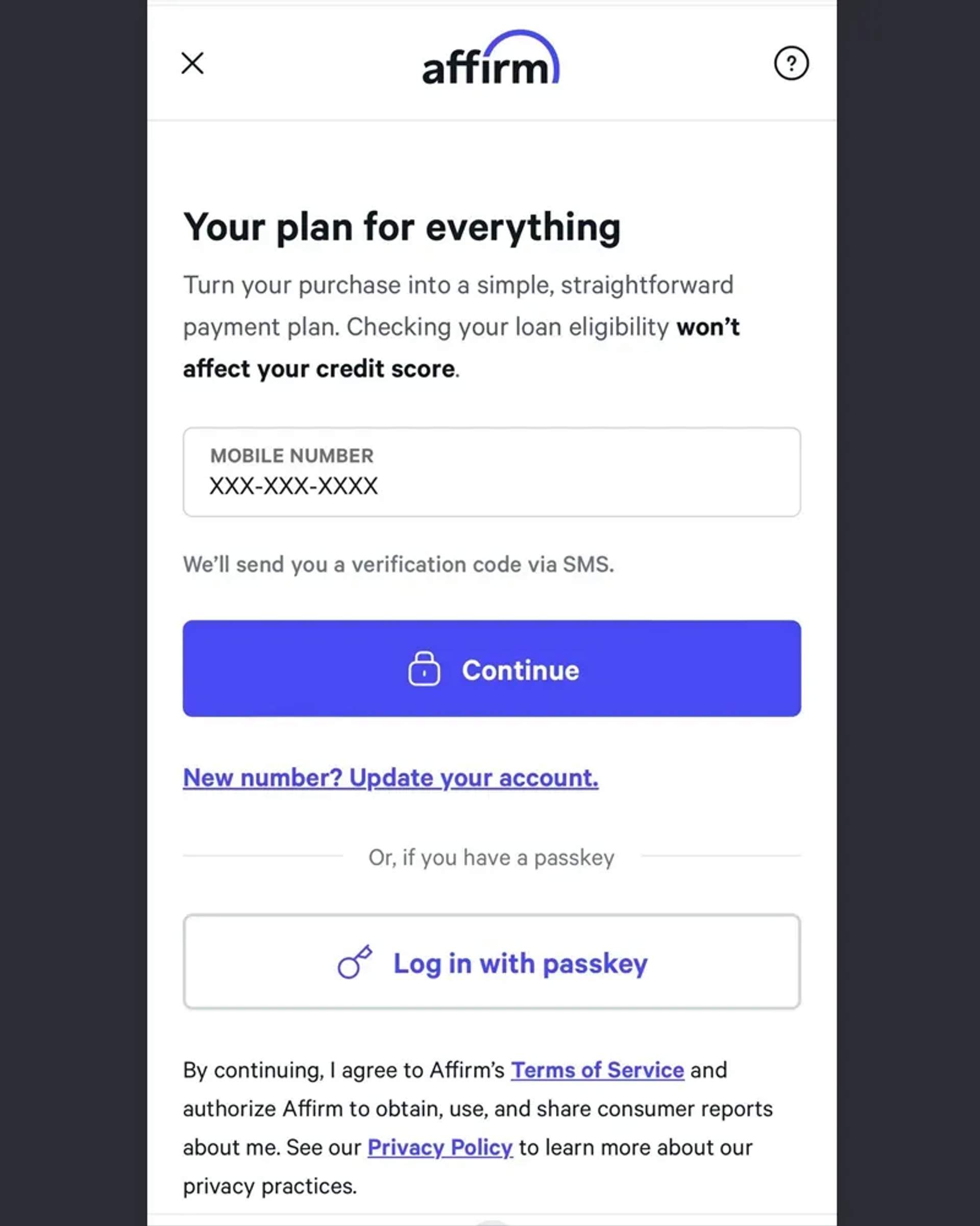 To check your elegibility with Affirm just type in your mobile number.