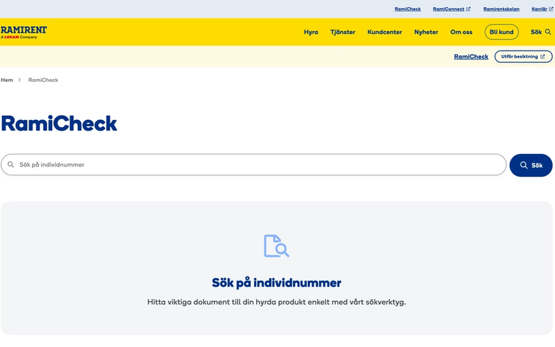 Använd RamiCheck sökverktyg för att snabbt hitta viktiga dokument och säkerhetsföreskrifter till din hyrda produkt genom att ange maskinens individnummer.