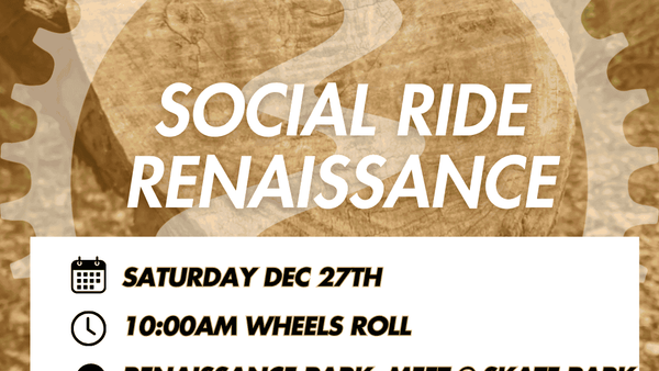 Social Ride – Renaissance – Sat Dec 27th