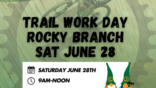 Rocky Branch Work Day Sat June 28