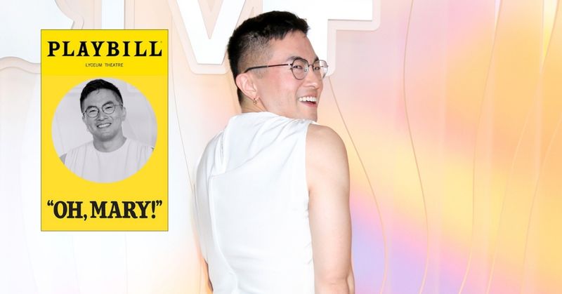 Bowen Yang Is Broadway's Next Mary Todd Lincoln — And the Ninth Star to Take On 'Oh, Mary!'