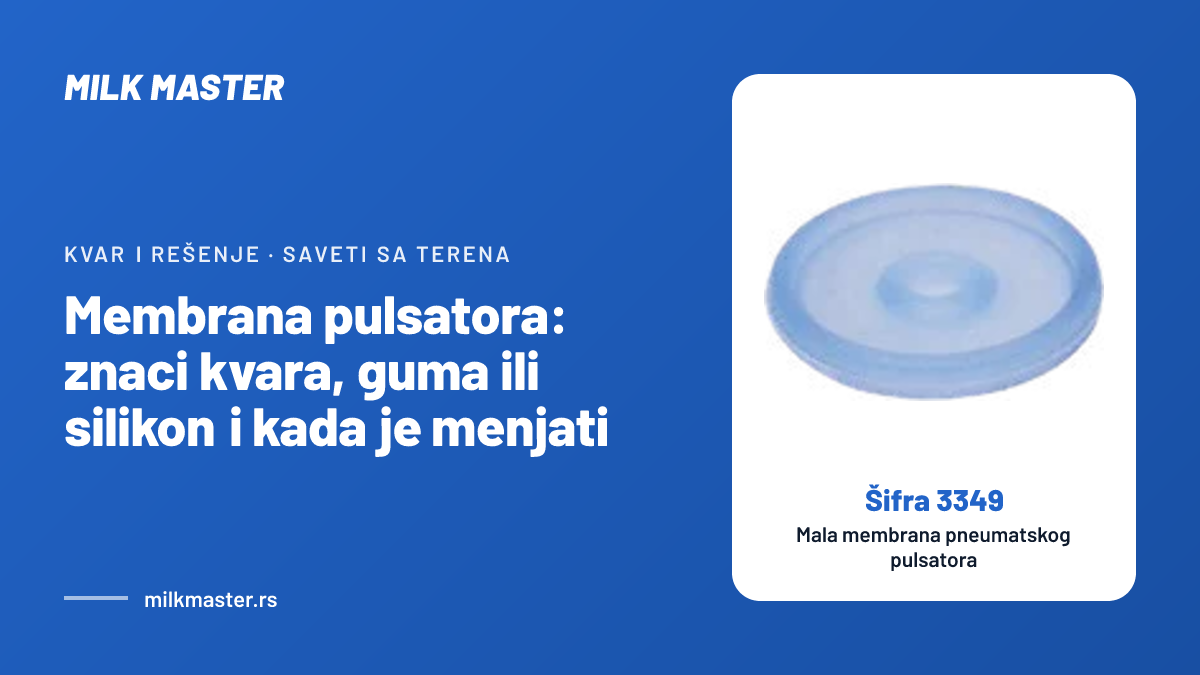 Membrana pulsatora: znaci kvara, guma ili silikon i kada je menjati, uz Mala membrana pneumatskog pulsatora (šifra 3349)