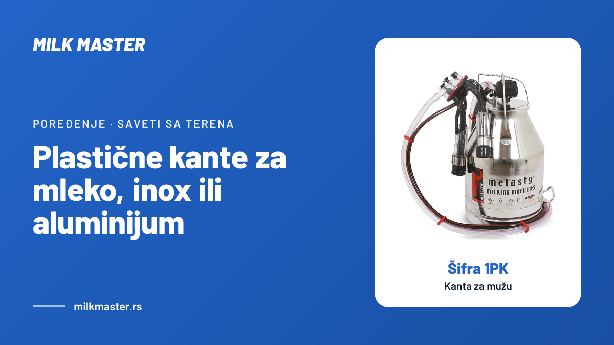 Plastične kante za mleko, inox ili aluminijum: higijena, pranje i propisi, uz Kanta za mužu (šifra 1PK)