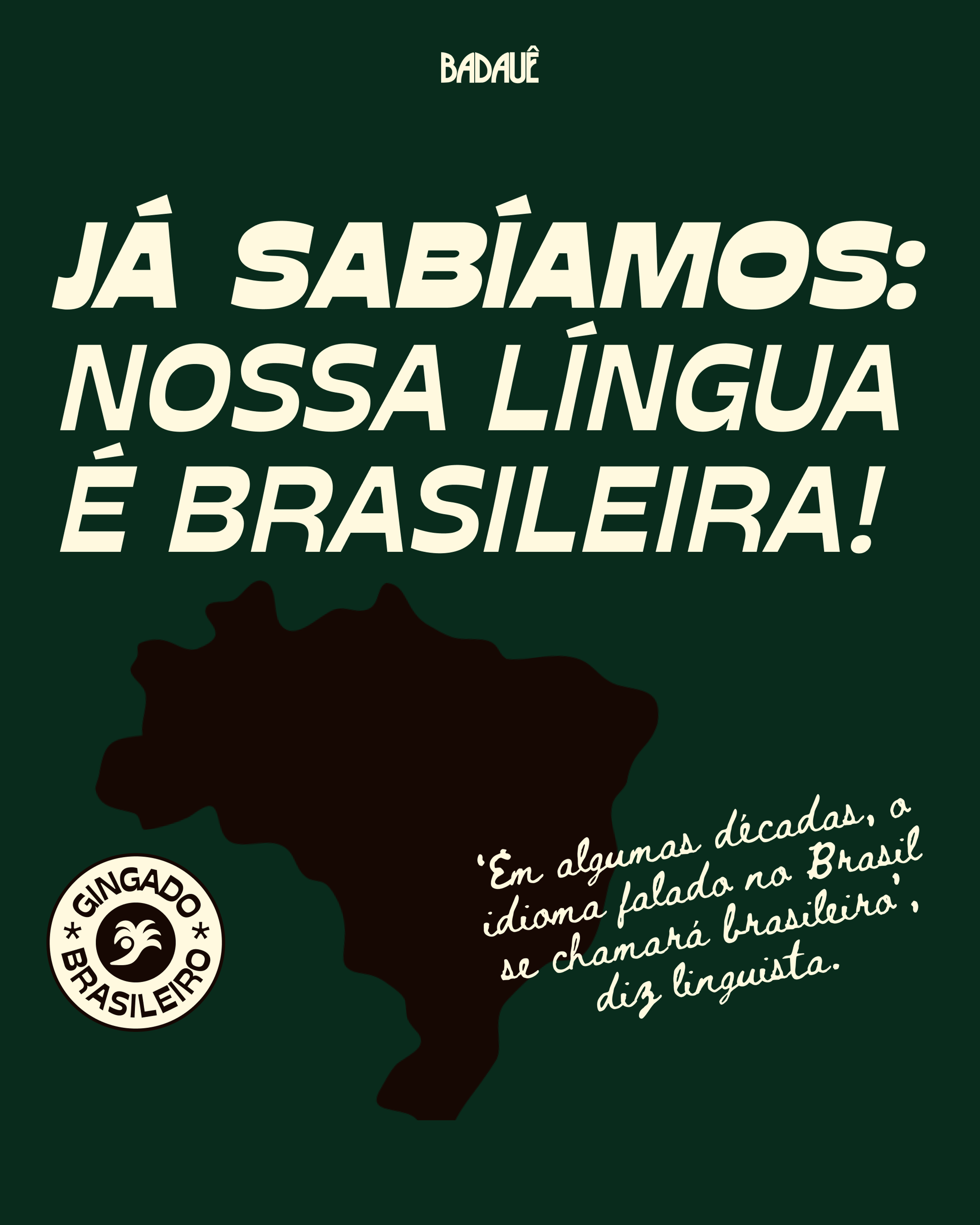 Já sabíamos: nossa língua é brasileira — imagem 1