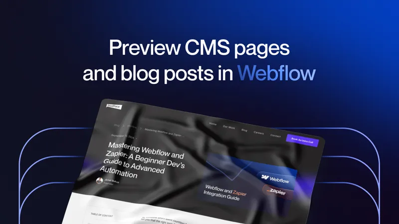 How to preview CMS pages / blog posts in Webflow?