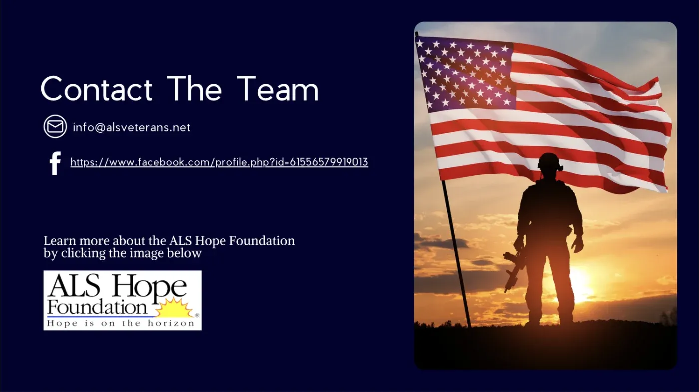Slide: Contact The Team, by email at info@alsveterans.net or on Facebook.