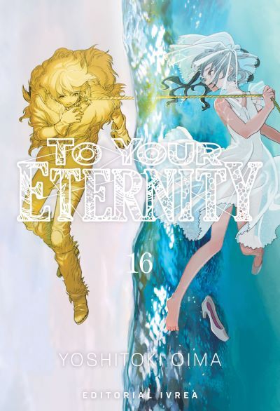 TO YOUR ETERNITY #16