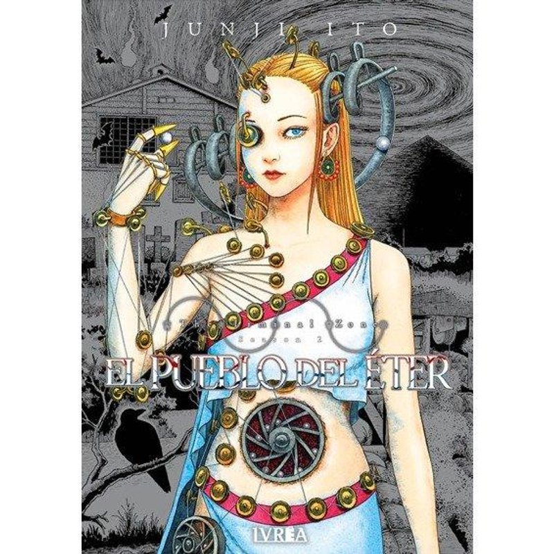 JUNJI ITO EL PUEBLO DEL ETER (ZONA LIMINAL 2)