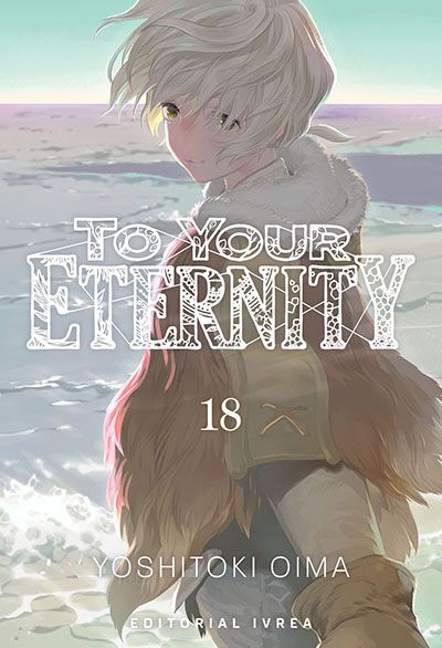 TO YOUR ETERNITY #18