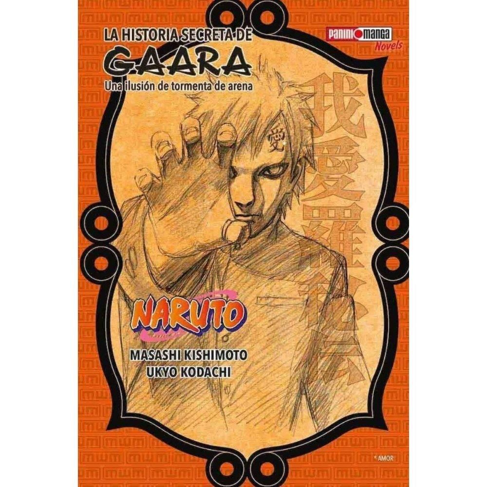 LA HISTORIA SECRETA DE GAARA NOVELA - NARUTO