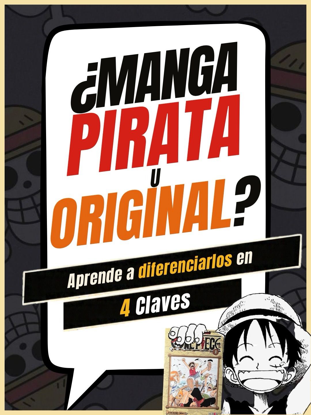 ¿Manga Pirata o Manga Original? Todo lo que debes saber