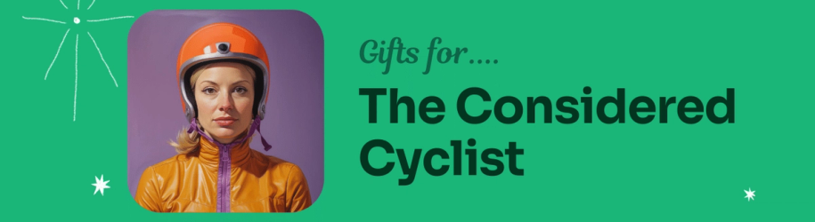 Gifts for The Considered Cyclist