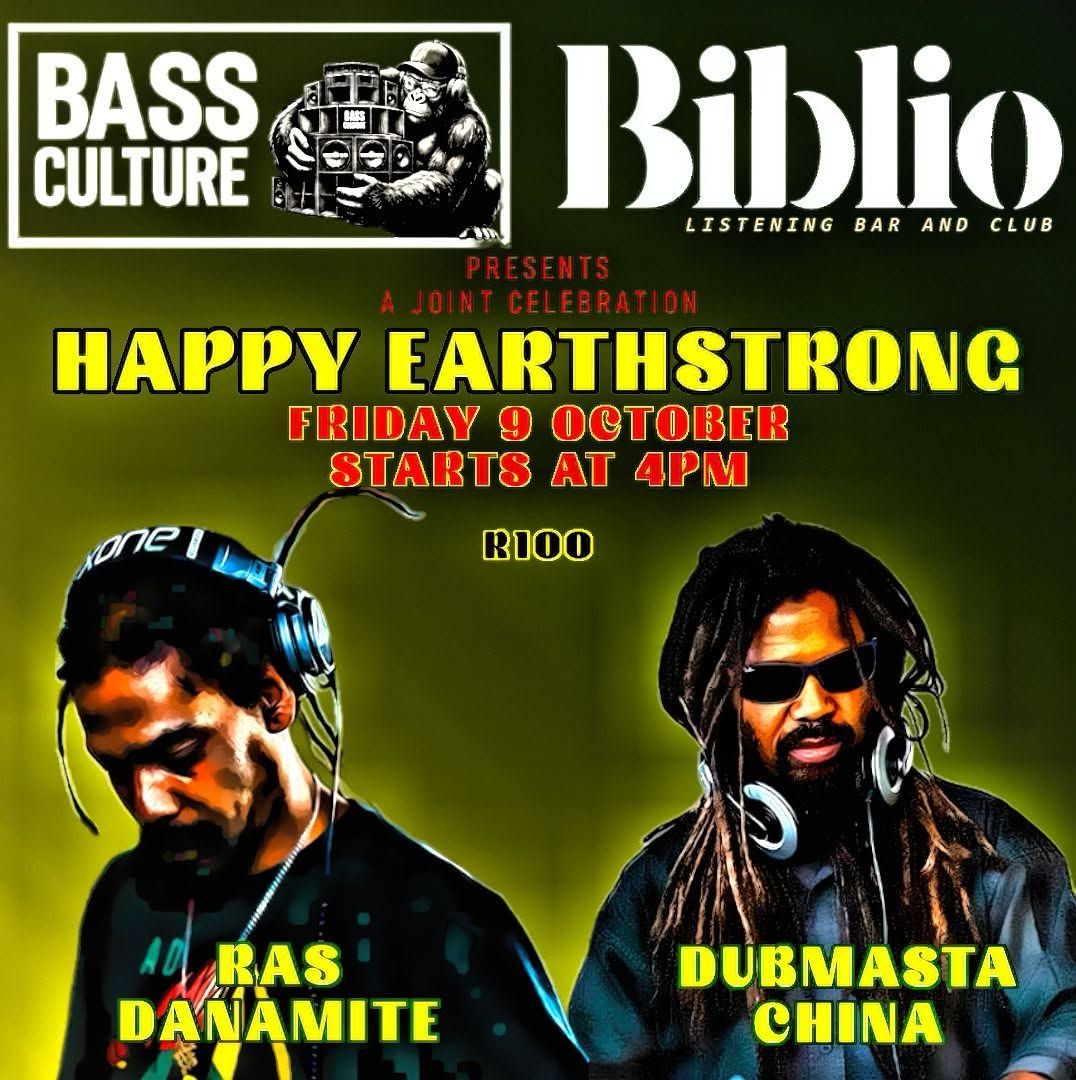 Bass Culture: Happy Earthstrong flyer