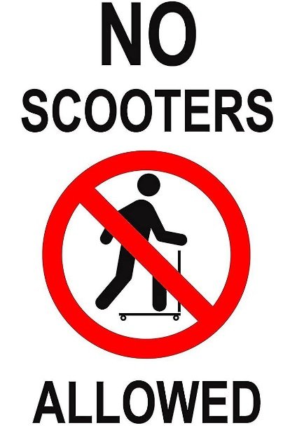 No Scooters Allowed