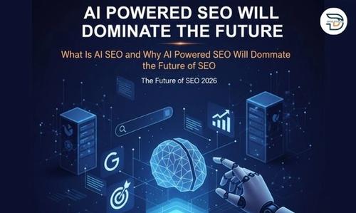 What Is AI SEO and Why AI Powered SEO Will Dominate the Future of SEO 2026