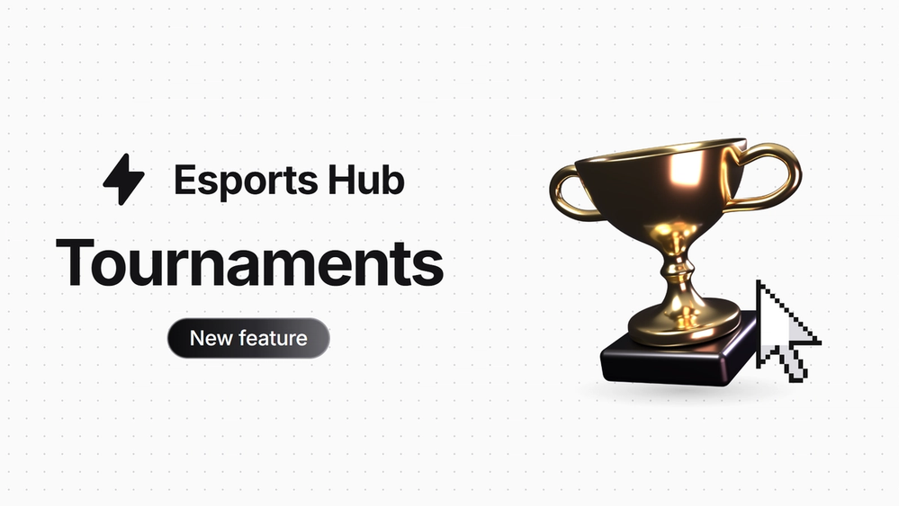 Introducing Esports Hub Tournaments