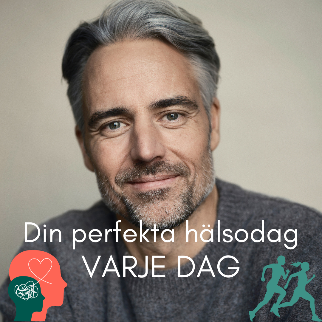 Din perfekta hälsodag : varje dag