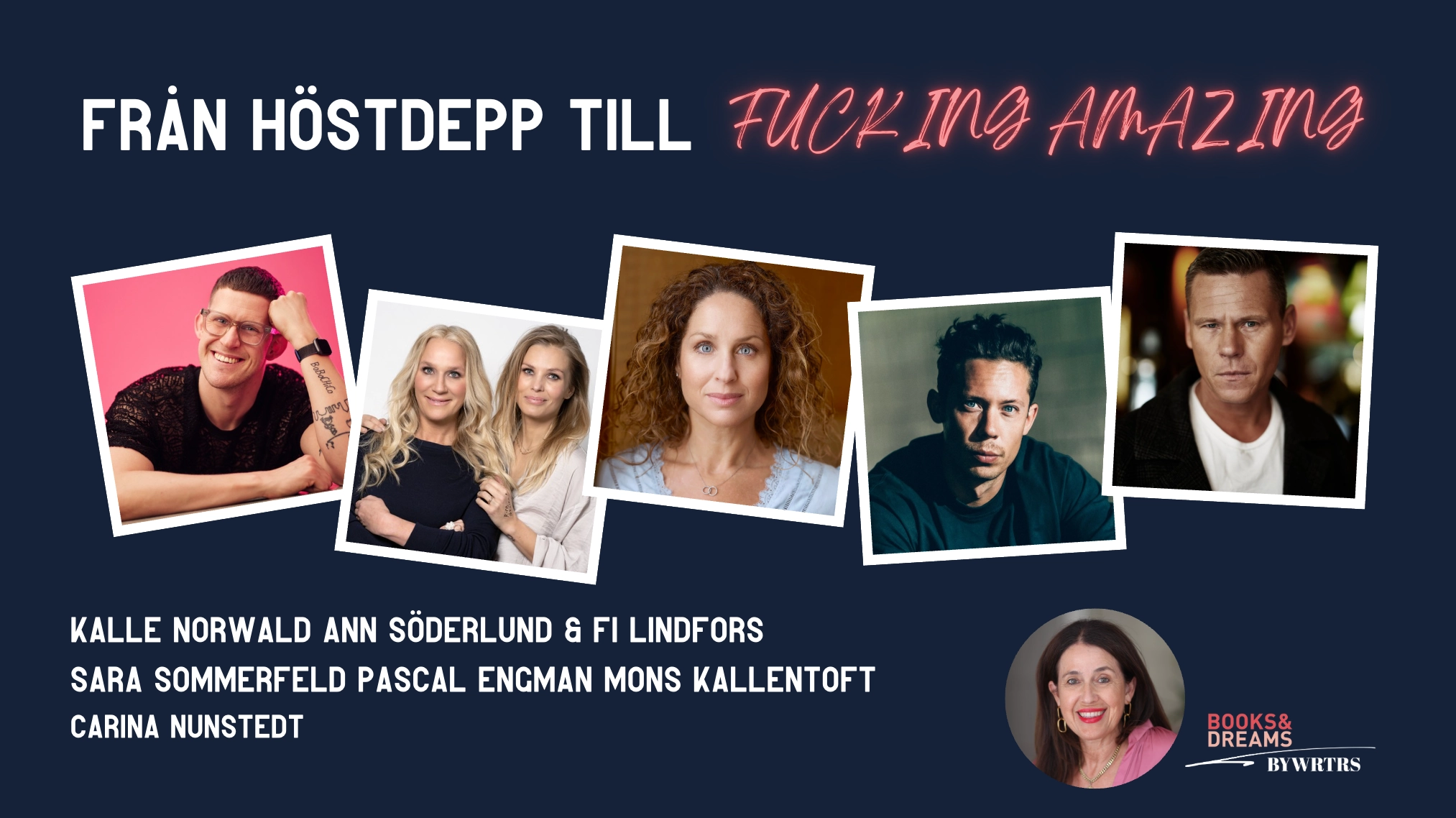 Eventbild med författarna Kalle Norwald, Ann Söderlund, Fi Lindfors, Sara Sommerfeld, Pascal Engman, Mons Kallentoft och Carina Nunstedt.