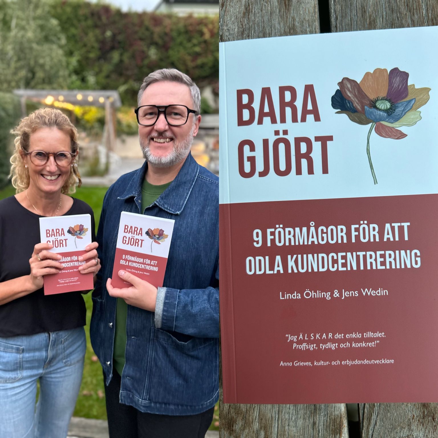 Bara gjört – en berättelse om mod, tillsammansarbete och kundcentrering
