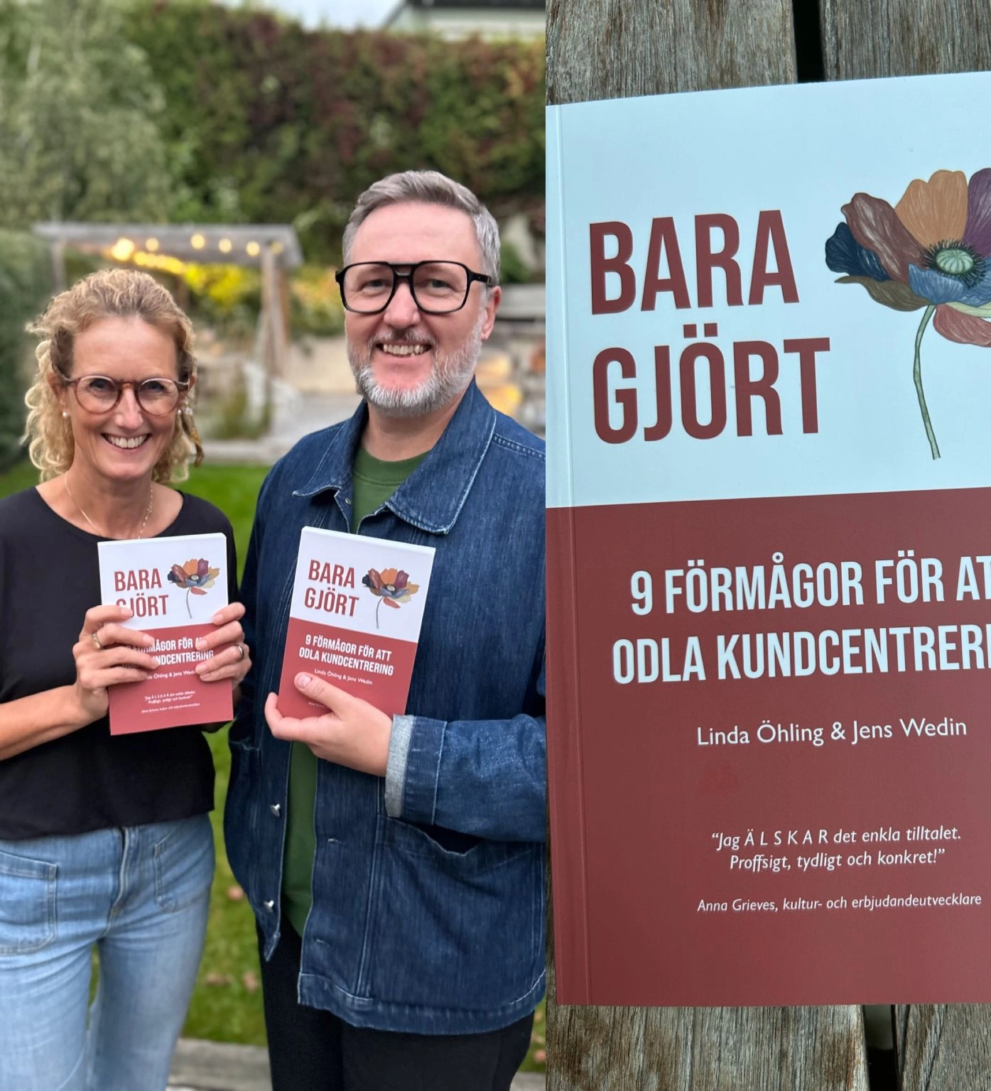 Linda Öhling och Jens Wedin står utomhus med träd och pergola i bakgrunden, med varsin bok i handen. Deras gemensamma bokprojekt "Bara gjört" syns tydligt i rött och vitt omslag
