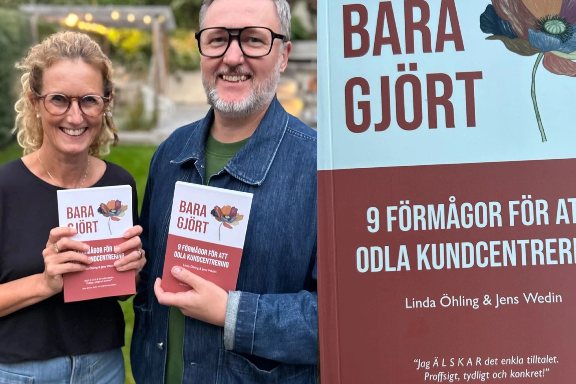 Linda Öhling och Jens Wedin står utomhus med träd och pergola i bakgrunden, med varsin bok i handen. Deras gemensamma bokprojekt "Bara gjört" syns tydligt i rött och vitt omslag