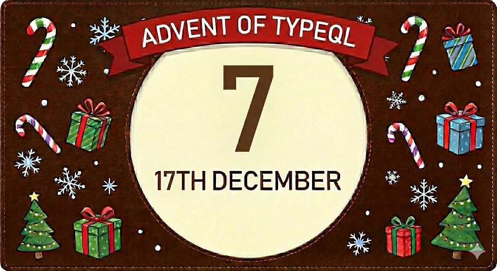 Advent of TypeQL: Day 7