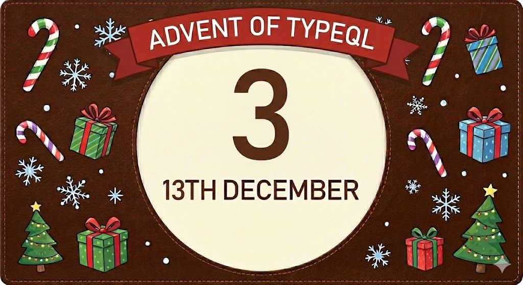 Advent of TypeQL: Day 3