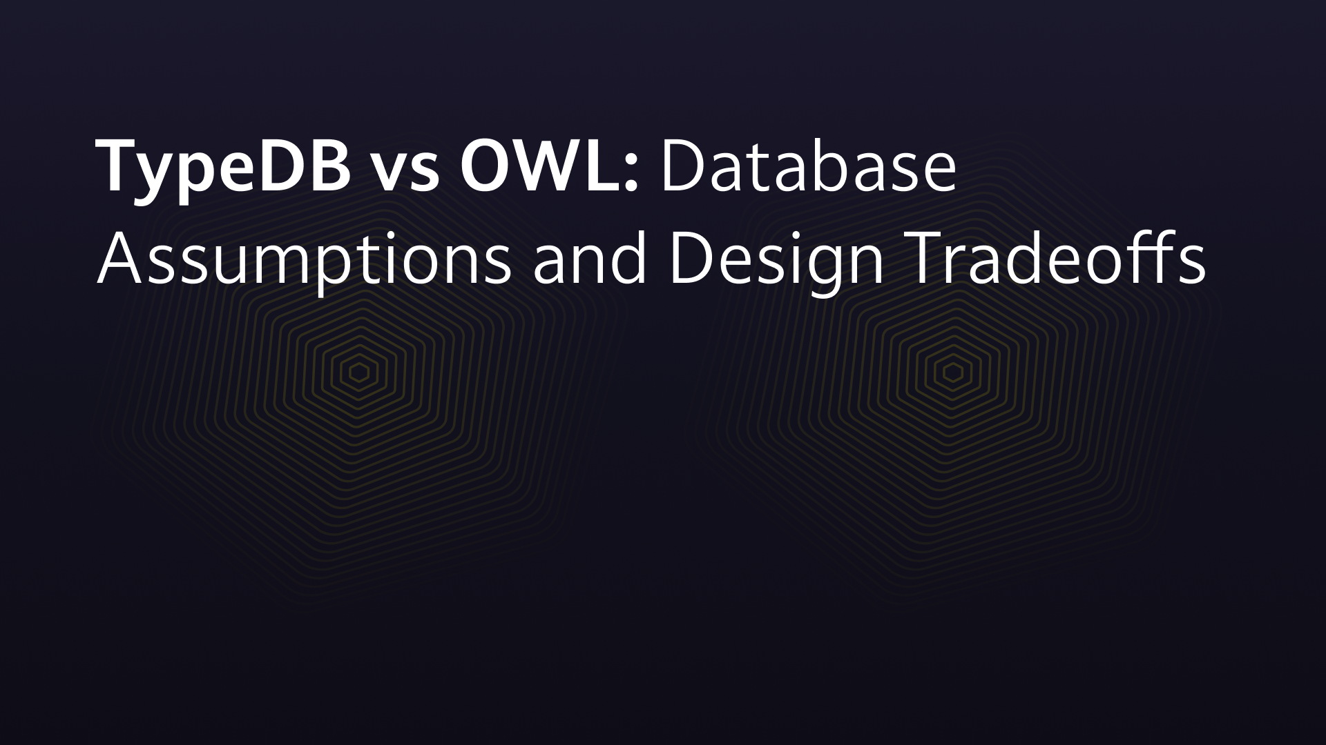 TypeDB vs OWL: Database Assumptions and Design Tradeoffs