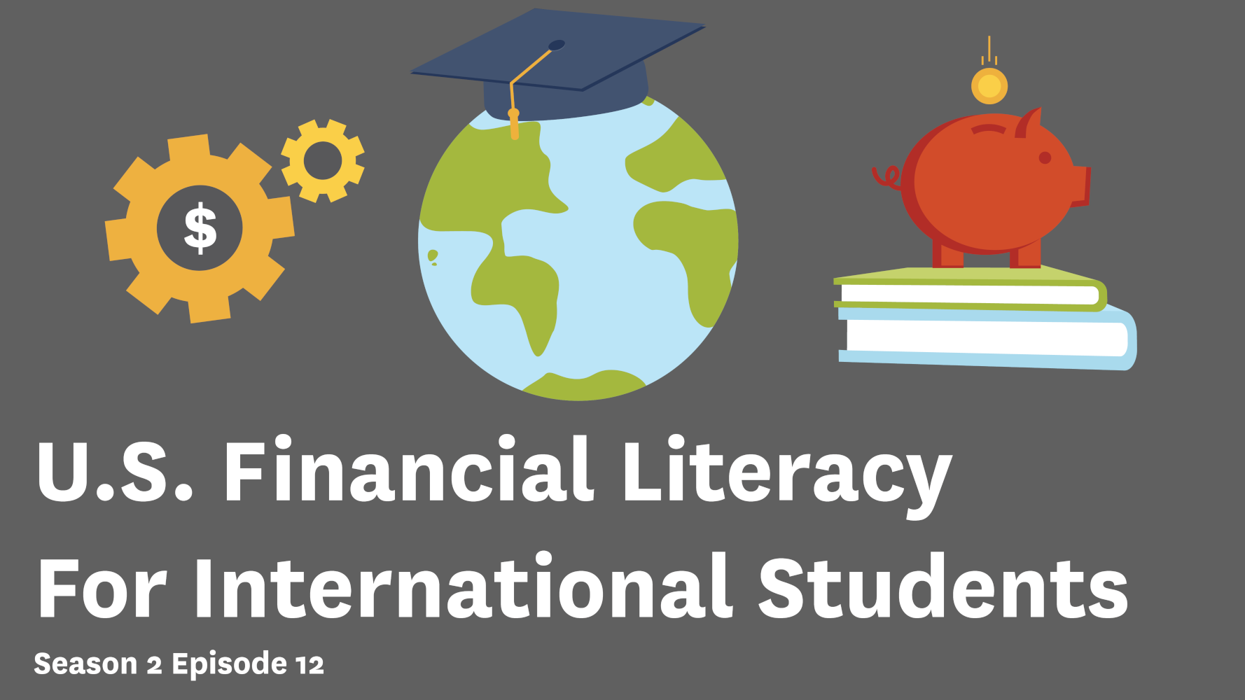 US Financial Literacy for International Students
