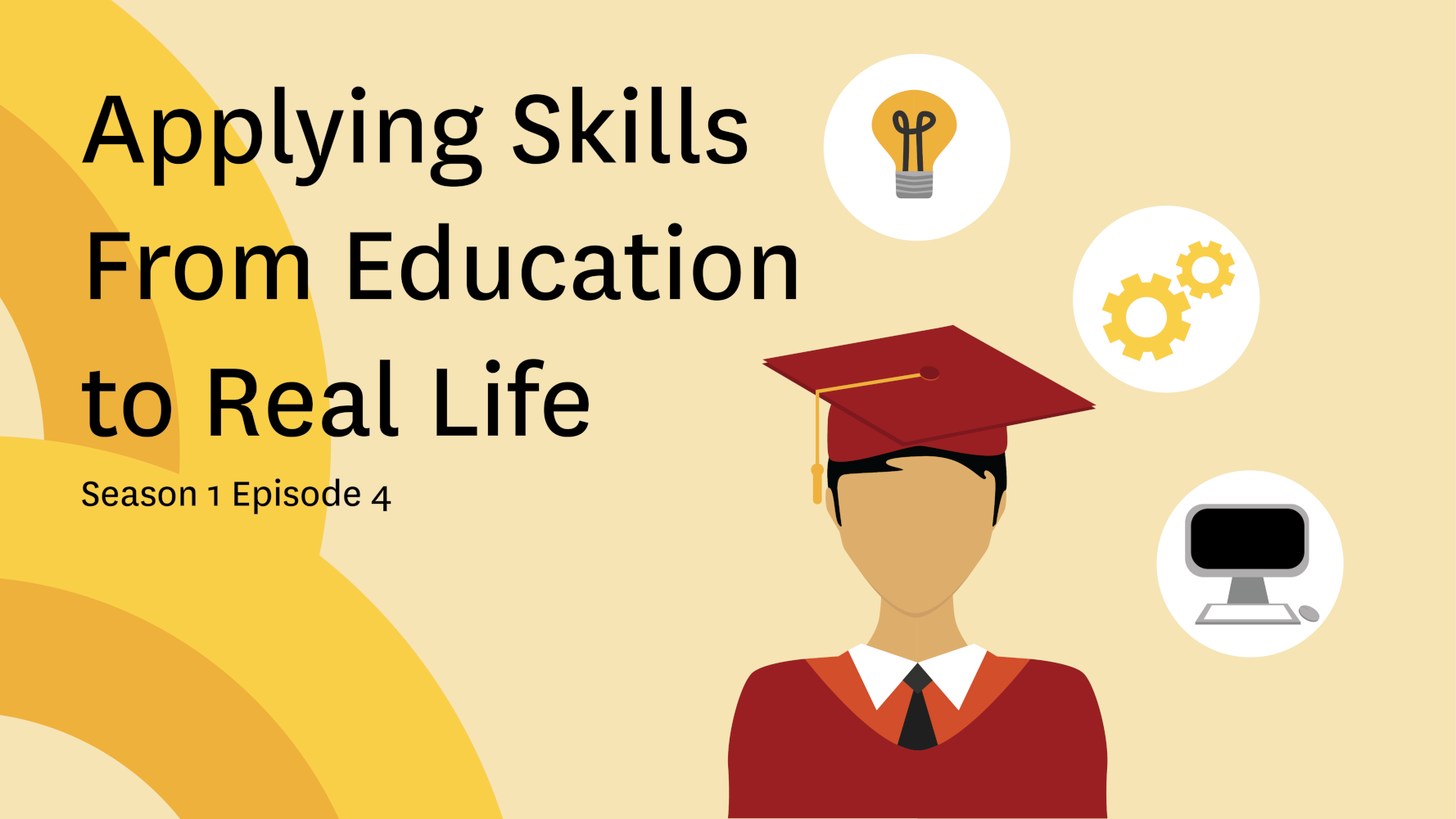 Applying Skills from Education to Real Life