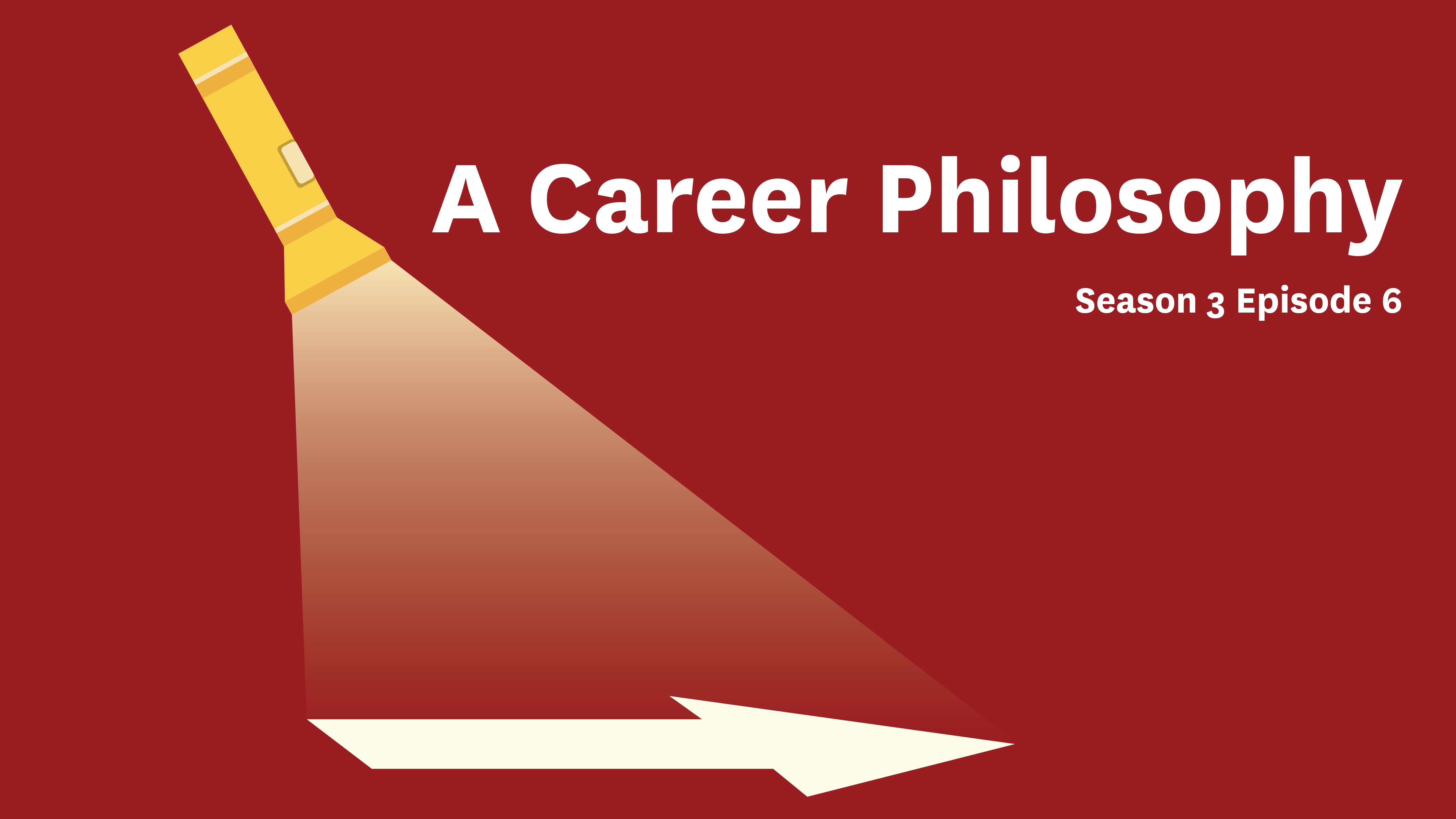 A Career Philosophy